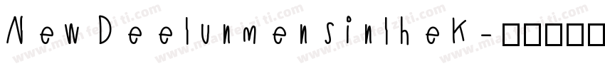 New DeelunmensinlheK字体转换